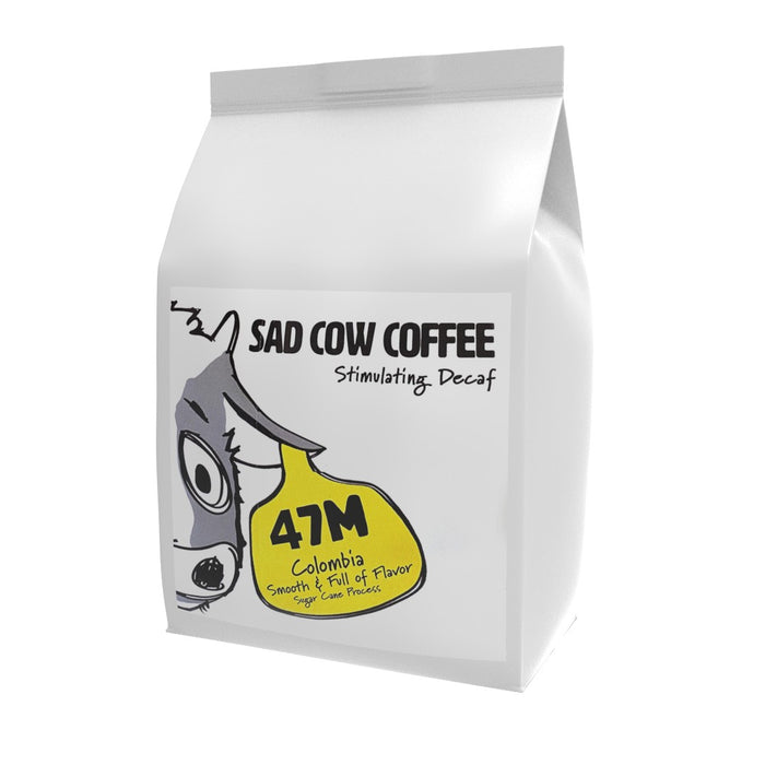 Sad Cow Colombia Sugar Cane Process Decaf Coffee #47M